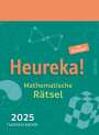 Heinrich Hemme: Heureka! Mathematische Rätsel 2025: Tageskalender mit Lösungen, KAL