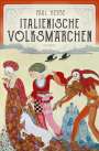 Paul Heyse: Italienische Volksmärchen. Mit stimmungsvollen Illustrationen von Max Wechsler, Buch