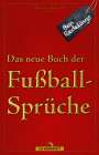 Ben Redelings: Das neue Buch der Fußballsprüche, Buch