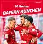 Justin Kraft: 90 Minuten Bayern München, Buch