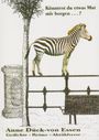 Text: "Könntest du etwas Mut mir borgen...?" Darunter steht ein Zebra auf einem Zaun neben einem Baum.