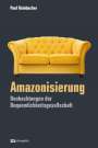 Paul Reinbacher: Amazonisierung, Buch