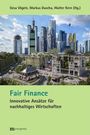 Gesa Vögele, Markus Duscha, Walter Kern (Hg.), Fair Finance: Innovative Ansätze für nachhaltiges Wirtschaften. Moderne Stadtansicht.