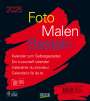: Foto-Malen-Basteln Bastelkalender schwarz 2025, KAL