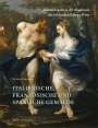 : Italienische, französische und spanische Gemälde, Buch