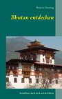 Beatrice Sonntag: Bhutan entdecken, Buch