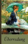 Jane Austen: Jane Austen: Überredung, Buch