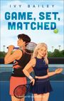 Text: "Ivy Bailey, Game, Set, Matched".  
Illustration: Ein Mann und eine Frau mit Tennisschlägern auf einem Tennisplatz.
