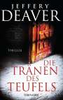 Jeffery Deaver: Die Tränen des Teufels, Buch