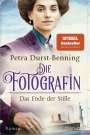Petra Durst-Benning: Die Fotografin - Das Ende der Stille, Buch