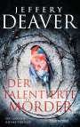Jeffery Deaver: Der talentierte Mörder, Buch