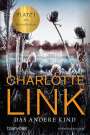 Charlotte Link: Das andere Kind, Buch