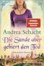 Andrea Schacht: Die Sünde aber gebiert den Tod, Buch