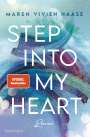Maren Vivien Haase: Step into my Heart, Buch