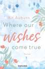Kit Auburn: Where our wishes come true, Buch