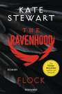 Kate Stewart: The Ravenhood - Flock, Buch