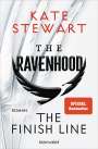 Kate Stewart: The Ravenhood - The Finish Line, Buch