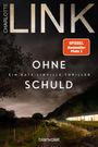 Text: "Charlotte Link, Ohne Schuld, Ein Kate-Linville-Thriller, SPIEGEL Bestseller Platz 1, blanvalet." Abendlicher Feldweg, Zug.