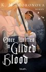 Titel: "Once Written in Gilded Blood". Zwei elfische Figuren in inniger Pose mit Schwert und Pfeil.
