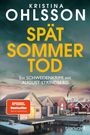 „KRISTINA OHLSSON, SPÄTSOMMERTOD, Ein SCHWEDENKRIMI mit AUGUST STRINDBERG, SPIEGEL Bestseller“. Häuser am Wasser, Möwe fliegt.