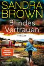 "Sandra Brown, Blindes Vertrauen, Thriller. Spiegel Bestseller-Autorin." Eine Frau rennt in einer Landschaft, Herbstfarben.