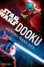 Cavan Scott: Star Wars(TM) Dooku - Der verlorene Jedi, Buch