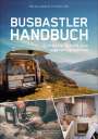 Manuel Lemke: Das Busbastler Handbuch, Buch