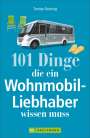 Torsten Berning: 101 Dinge, die ein Wohnmobil-Liebhaber wissen muss, Buch
