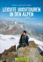 Markus Meier: Leichte Hochtouren in den Alpen, Buch