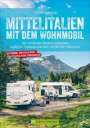 Torsten Berning: Mittelitalien mit dem Wohnmobil, Buch