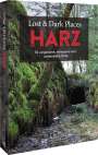 Miriam Fuchs: Lost & Dark Places Harz, Buch