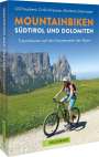 Uli Preunkert: Mountainbiken Südtirol und Dolomiten, Buch
