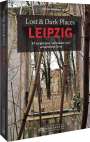 Marius Mechler: Lost & Dark Places Leipzig, Buch