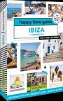 Juliette Somers: happy time guide Ibiza und Formentera, Buch