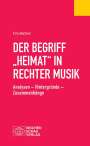 Timo Büchner: Der Begriff "Heimat" in rechter Musik, Buch