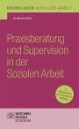 Ina Hermann-Stietz: Praxisberatung und Supervision in der Sozialen Arbeit, Buch