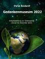 Stefan Reichardt: Gedankenmuseum 2022, Buch
