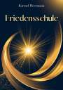 Karmel Herrmann: Friedensschule, Buch