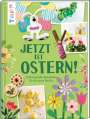 Frechverlag: Jetzt ist Ostern!, Buch