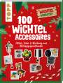 Nina Eckes: 100 Wichtel-Accessoires, Buch