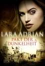 Lara Adrian: Pakt der Dunkelheit, Buch
