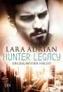 Lara Adrian: Hunter Legacy - Erlösung der Nacht, Buch