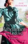 Evie Dunmore: Die Rebellinnen von Oxford - Furchtlos, Buch