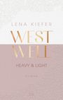 Lena Kiefer: Westwell - Heavy & Light, Buch