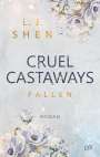 L. J. Shen: Cruel Castaways 02. Fallen, Buch