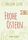 Anselm Grün: Frohe Ostern, Buch