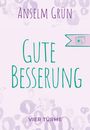 Anselm Grün: Gute Besserung, Buch
