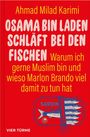 Ahmad Milad Karimi: Osama bin Laden schläft bei den Fischen, Buch