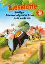 Alexander Steffensmeier: Lieselotte Lustige Bauernhofgeschichten zum Vorlesen, Buch