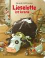 Alexander Steffensmeier: Lieselotte ist krank (Pappe), Buch